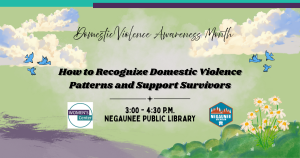 How to Recognize Domestic Violence Patterns and Support Survivors | Women's Center @ Negaunee