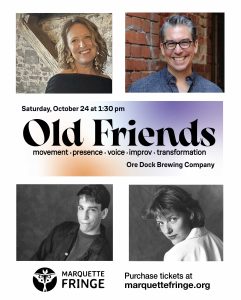 Old Friends Performance MQT Fringe Festival